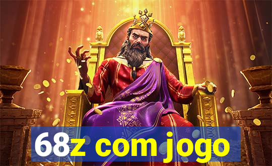 68z com jogo